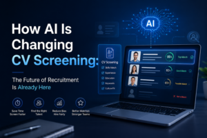How AI Is Changing CV Screening: The Future of Recruitment Is Already Here